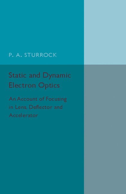 Static and Dynamic Electron Optics 1