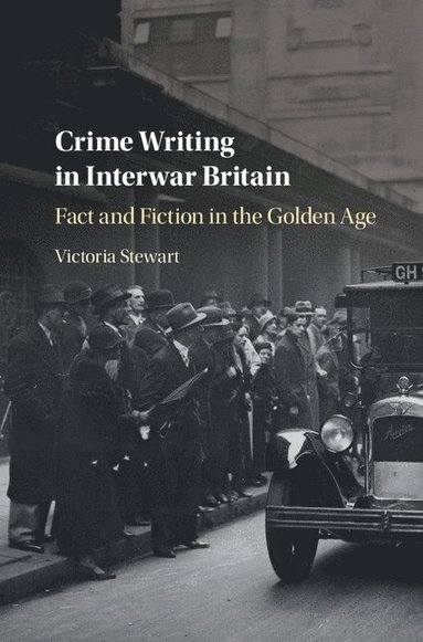 bokomslag Crime Writing in Interwar Britain