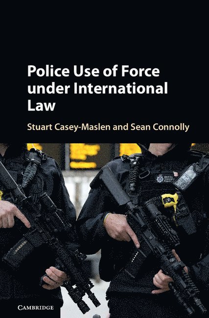 Police Use of Force under International Law