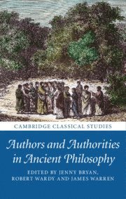 bokomslag Authors and Authorities in Ancient Philosophy