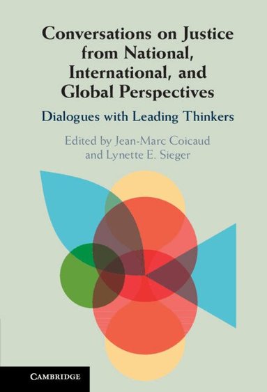 Jean-Marc Coicaud, Lynette E. Sieger - Conversations on Justice from National, International, and Global Perspectives, Inbunden