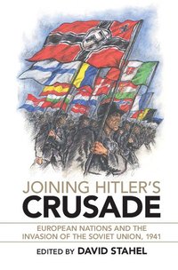 bokomslag Joining Hitler's Crusade