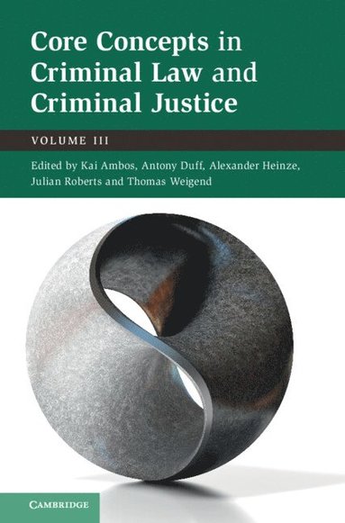 bokomslag Core Concepts in Criminal Law and Criminal Justice: Volume 3