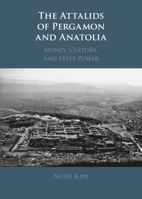 bokomslag The Attalids of Pergamon and Anatolia