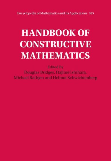 Douglas Bridges, Hajime Ishihara, Michael Rathjen, Helmut Schwichtenberg - Handbook of Constructive Mathematics, Inbunden