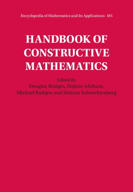 Douglas Bridges, Hajime Ishihara, Michael Rathjen, Helmut Schwichtenberg - Handbook of Constructive Mathematics, Inbunden