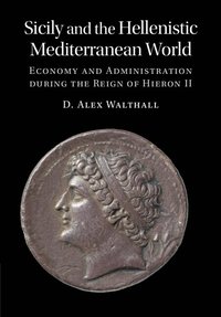 bokomslag Sicily and the Hellenistic Mediterranean World