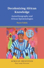 bokomslag Decolonizing African Knowledge