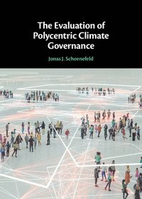 bokomslag The Evaluation of Polycentric Climate Governance