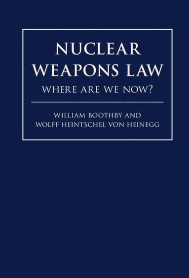 bokomslag Nuclear Weapons Law