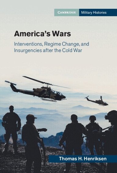 Thomas H. Henriksen - America's Wars, Inbunden