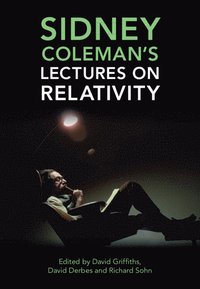bokomslag Sidney Coleman's Lectures on Relativity