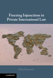 bokomslag Freezing Injunctions in Private International Law