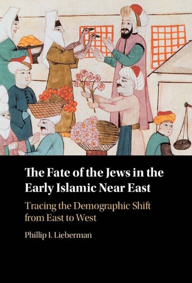 bokomslag The Fate of the Jews in the Early Islamic Near East