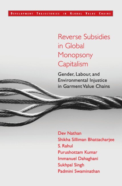 Reverse Subsidies in Global Monopsony Capitalism 1