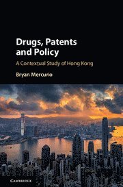 bokomslag Drugs, Patents and Policy