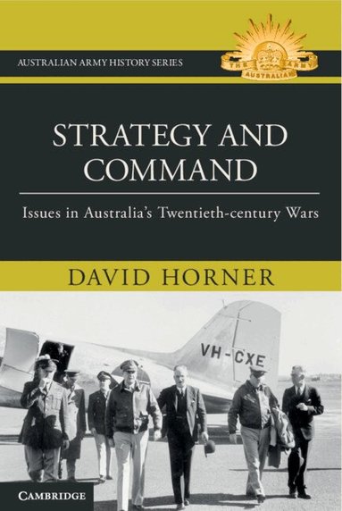 David Horner - Strategy and Command, Inbunden