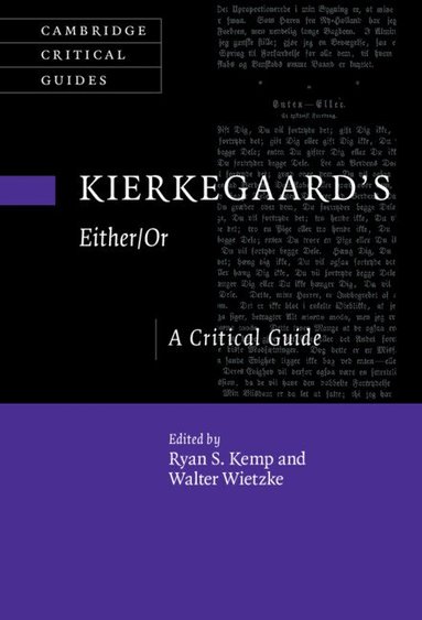 Ryan S. Kemp, Walter Wietzke - Kierkegaard's Either/Or, Inbunden
