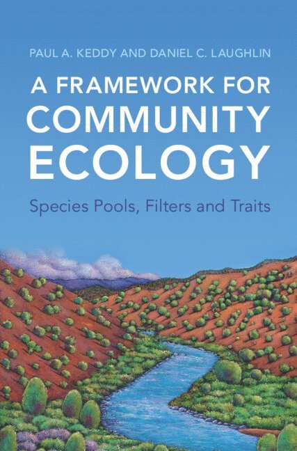 A Framework for Community Ecology 1