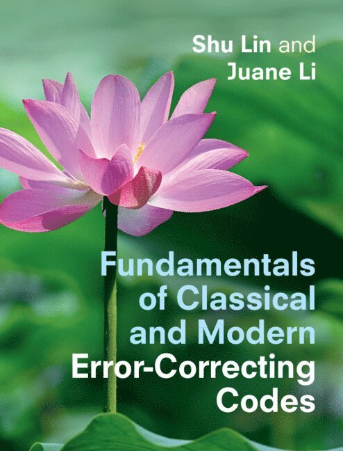 Fundamentals of Classical and Modern Error-Correcting Codes 1