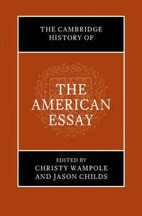 bokomslag The Cambridge History of the American Essay