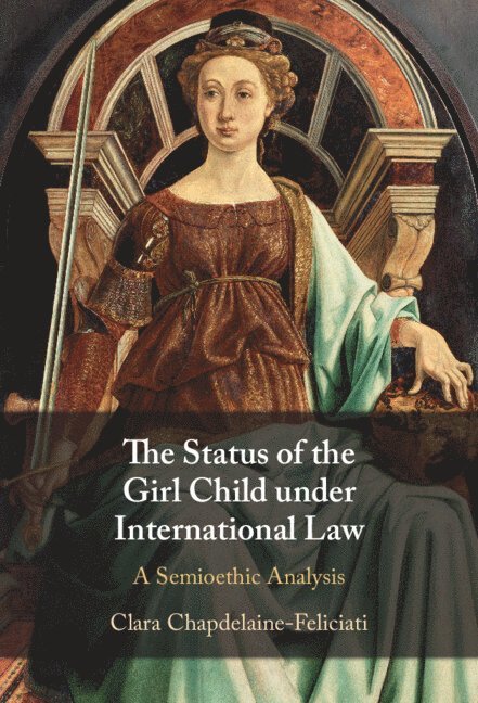 The Status of the Girl Child under International Law 1