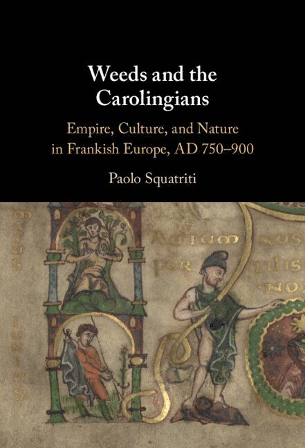 Weeds and the Carolingians 1