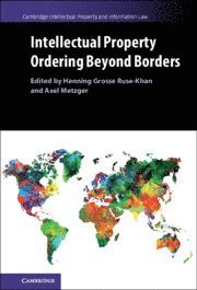 bokomslag Intellectual Property Ordering beyond Borders