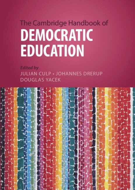 The Cambridge Handbook of Democratic Education 1