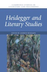 Andrew Benjamin, Victoria) Benjamin, Andrew (Monash University - Heidegger and Literary Studies, Inbunden