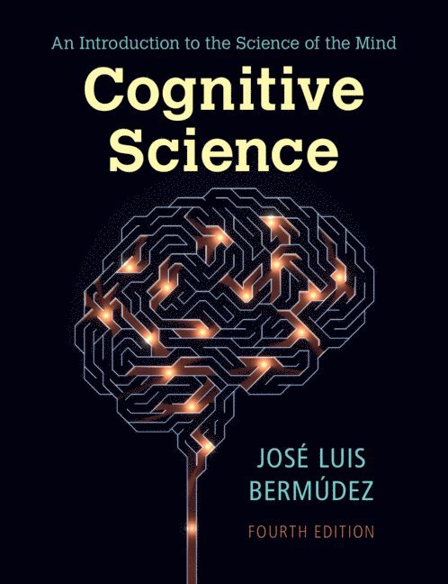 Jos&#233; Luis Berm&#250;dez, José Luis Bermúdez, Jose Luis (Texas A & M University) Bermudez - Cognitive Science, Inbunden
