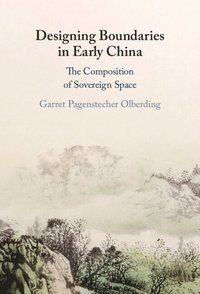 bokomslag Designing Boundaries in Early China