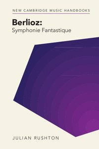 bokomslag Berlioz: Symphonie Fantastique