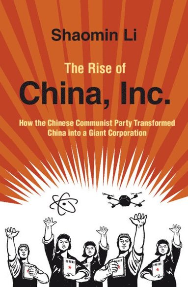 bokomslag Rise of China, Inc.