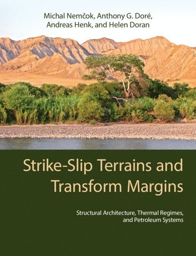 bokomslag Strike-Slip Terrains and Transform Margins