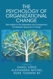 Shaul Oreg, Alexandra Michel, Rune Todnem By, Rune Todnem - Psychology of Organizational Change, Inbunden