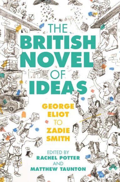 bokomslag British Novel of Ideas