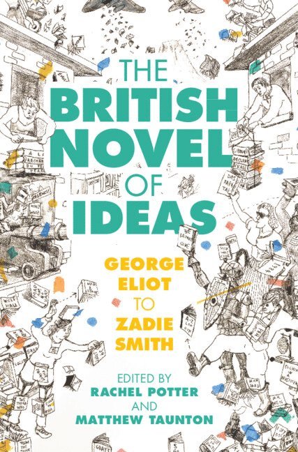 The British Novel of Ideas 1