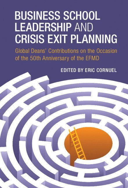 Business School Leadership and Crisis Exit Planning 1