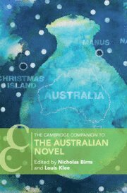Nicholas Birns, Louis Klee, Nicholas (New York University) Birns, Louis (University of Cambridge) Klee - Cambridge Companion to the Australian Novel, Inbunden