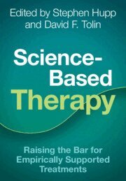 Stephen Hupp, David F. Tolin - Science-Based Therapy, Inbunden