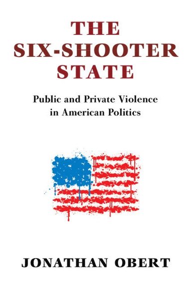 bokomslag Six-Shooter State