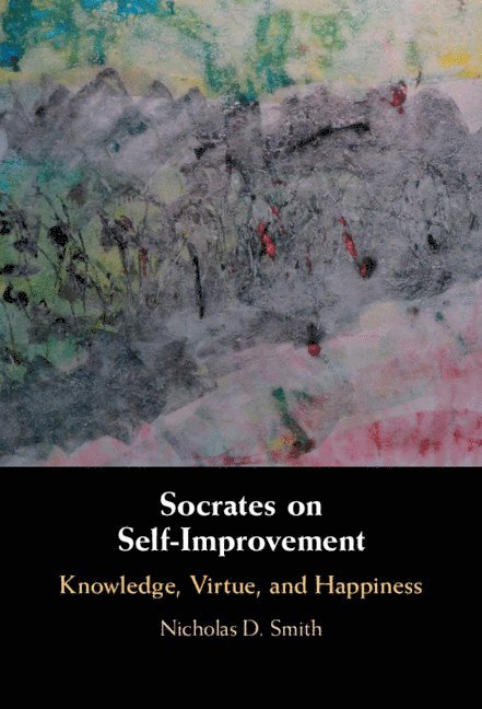 Socrates on Self-Improvement 1