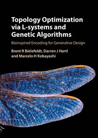 bokomslag Topology Optimization via L-Systems and Genetic Algorithms