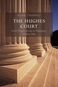bokomslag The Hughes Court: Volume 11