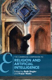Beth Singler, Fraser Watts - Cambridge Companion to Religion and Artificial Intelligence, Inbunden