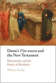 bokomslag Dante's Vita Nuova and the New Testament