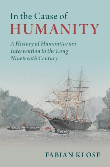 Fabian Klose - In the Cause of Humanity, Inbunden