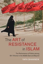 Yafa Shanneik, Yafa (University of Birmingham) Shanneik - Art of Resistance in Islam, Inbunden