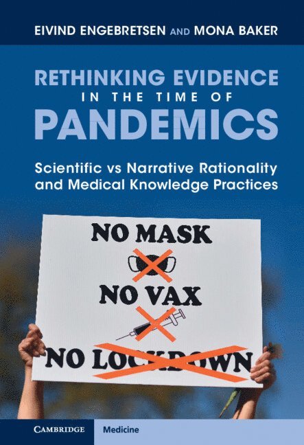 Rethinking Evidence in the Time of Pandemics 1